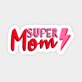 Super Mom, Word Art, Lightning Sticker